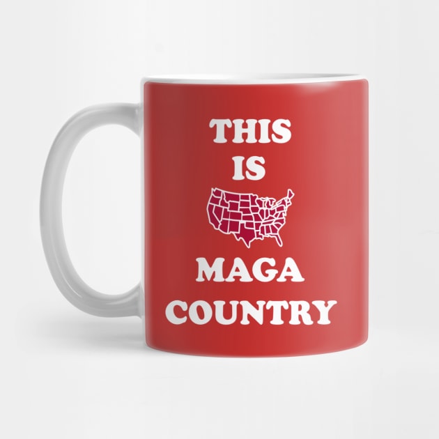 This is Maga Country funny quote by EASTENDFIT